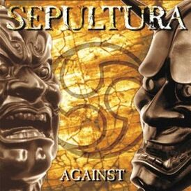 Обложка альбома Sepultura «Against» (1998)