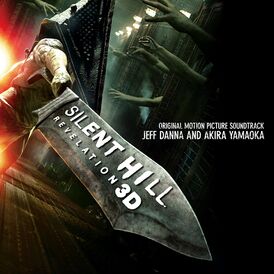 Обложка альбома Джефф Данна и Акира Ямаока «Silent Hill: Revelation 3D (Original Motion Picture Soundtrack)» ()