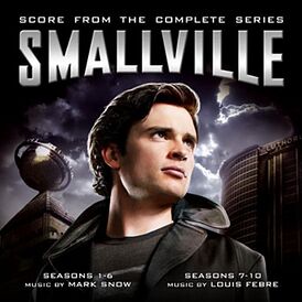 Обложка альбома Марка Сноу и Луи Фибре «Smallville (Score from the Complete Series)» (2011)