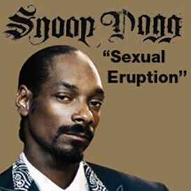 Обложка сингла Snoop Dogg «Sexual Eruption» (2007)