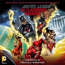 Обложка альбома Фредерика Вьедманна «Justice League: The Flashpoint Paradox (Music from the DC Universe Animated Original Movie)» ()