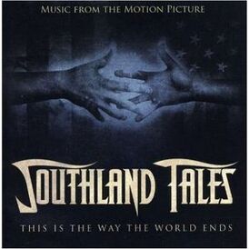 Обложка альбома «Southland Tales - Music From The Motion Picture» (2007)