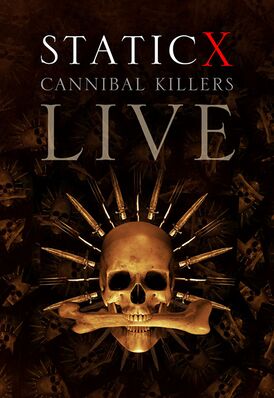 Обложка альбома Static-X «Cannibal Killers Live» (2008)
