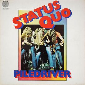 Обложка альбома Status Quo «Piledriver» (1972)