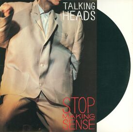 Обложка альбома Talking Heads «Stop Making Sense» (1983)