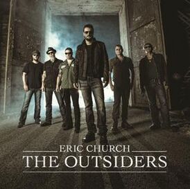 Обложка альбома Эрика Чёрча «The Outsiders» (2014)