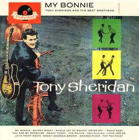 Обложка альбома Тони Шеридан и The Beat Brothers «My Bonnie» (1962)