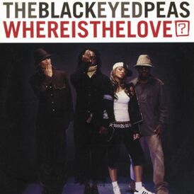 Обложка сингла The Black Eyed Peas «Where Is the Love?» (2003)