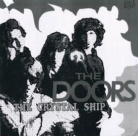 Обложка сингла The Doors «The Crystal Ship» (1967)