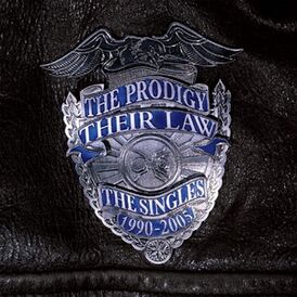 Обложка альбома The Prodigy «Their Law: The Singles 1990–2005» (2005)