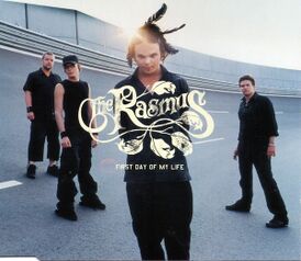 Обложка сингла The Rasmus «First Day of My Life» (2003)