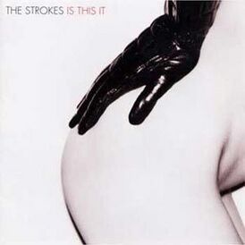 Обложка альбома The Strokes «Is This It» (2001)