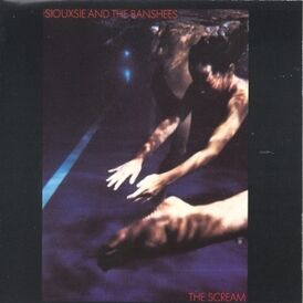 Обложка альбома Siouxsie & the Banshees «The Scream» (1978)