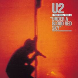 Обложка альбома U2 «Under a Blood Red Sky» (1983)