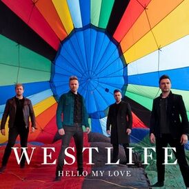 Обложка сингла Westlife «Hello My Love» (2019)