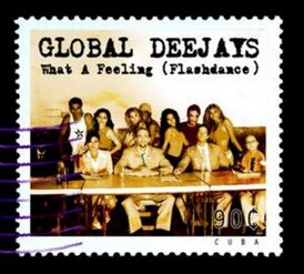 Обложка сингла Global Deejays «What a Feeling (Flashdance)» (2005)