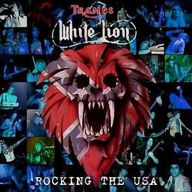 Обложка альбома White Lion «Rocking the USA» (2005)