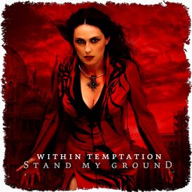 Обложка сингла Within Temptation «Stand My Ground» (2004)