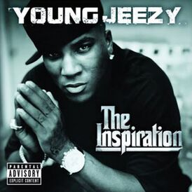 Обложка альбома Young Jeezy «The Inspiration» (2006)